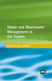 Water and Wastewater Management in the Tropics